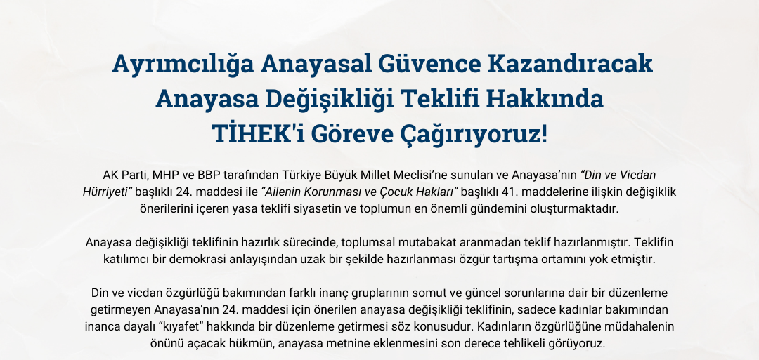 Anayasa Değişikliği Teklifi Hakkında Basın Açıklamamız
