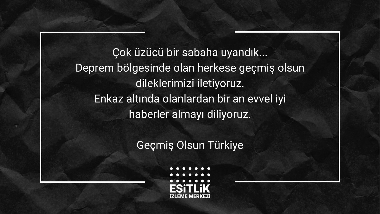 Geçmiş Olsun Türkiye