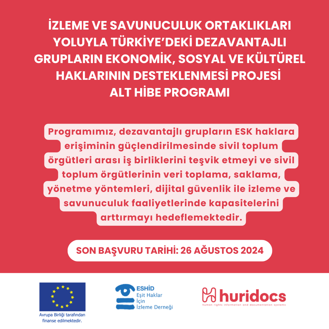 Ortaklıkları Yoluyla Türkiye’deki Dezavantajlı Grupların Ekonomik, Sosyal ve Kültürel Haklarının Desteklenmesi Projesi Alt Hibe Programı İkinci Döngü Çağrısı